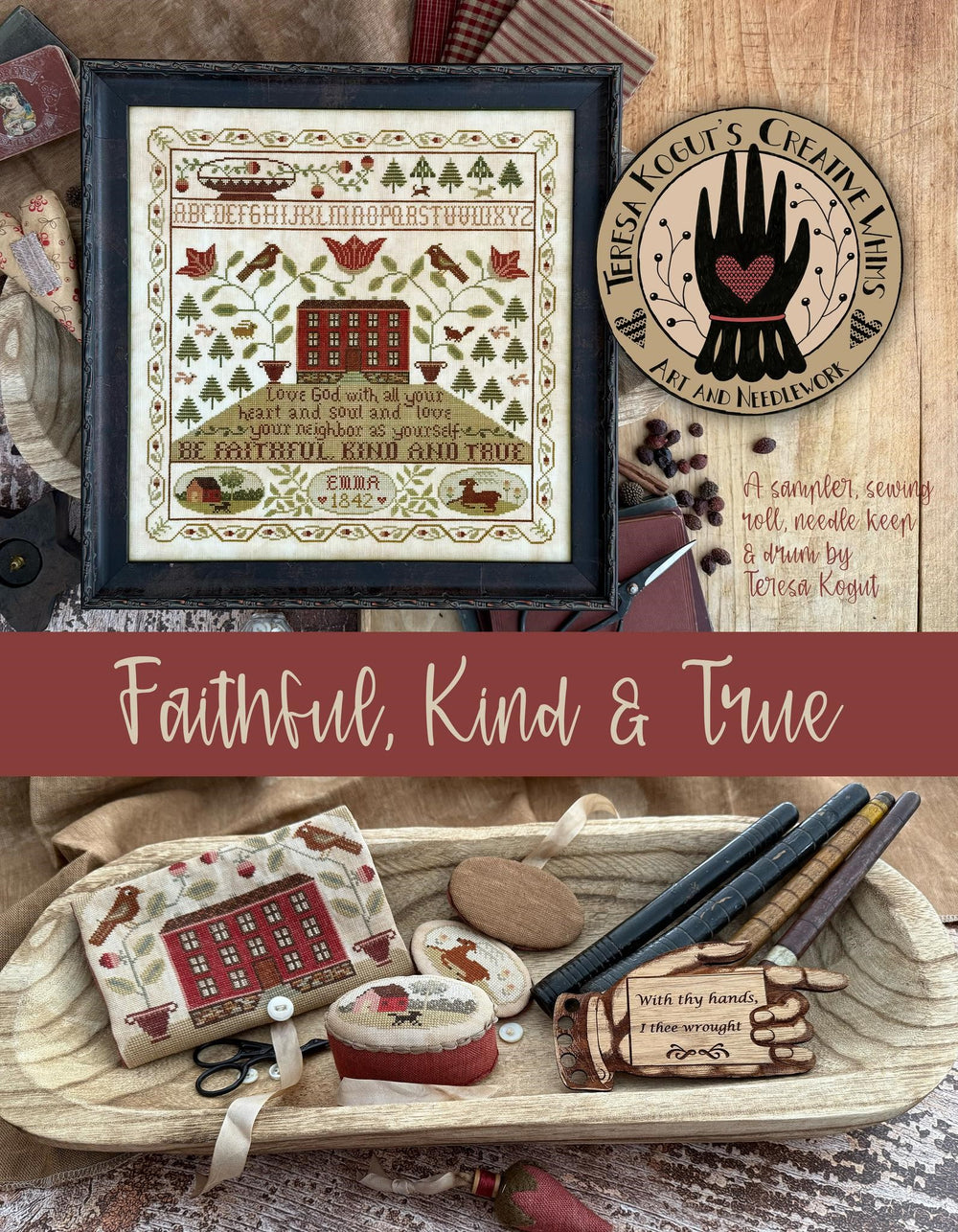 Preorder - Faithful, Kind and True by Teresa Kogut