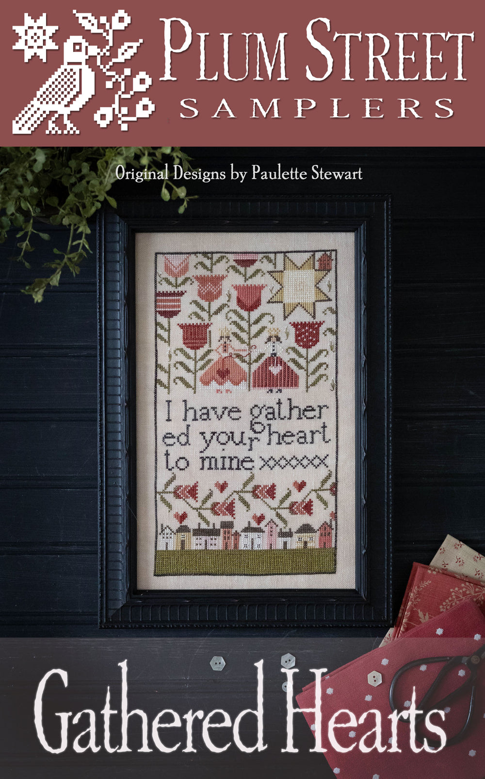 Preorder - Gathered Hearts by Plum Street Samplers