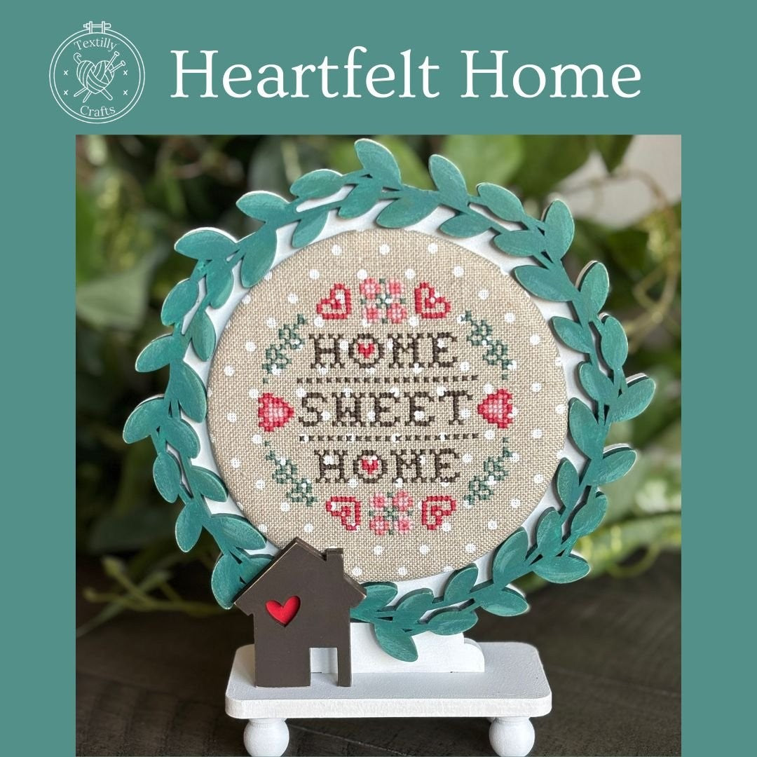 Preorder - Heartfelt Home by Textilly Crafts