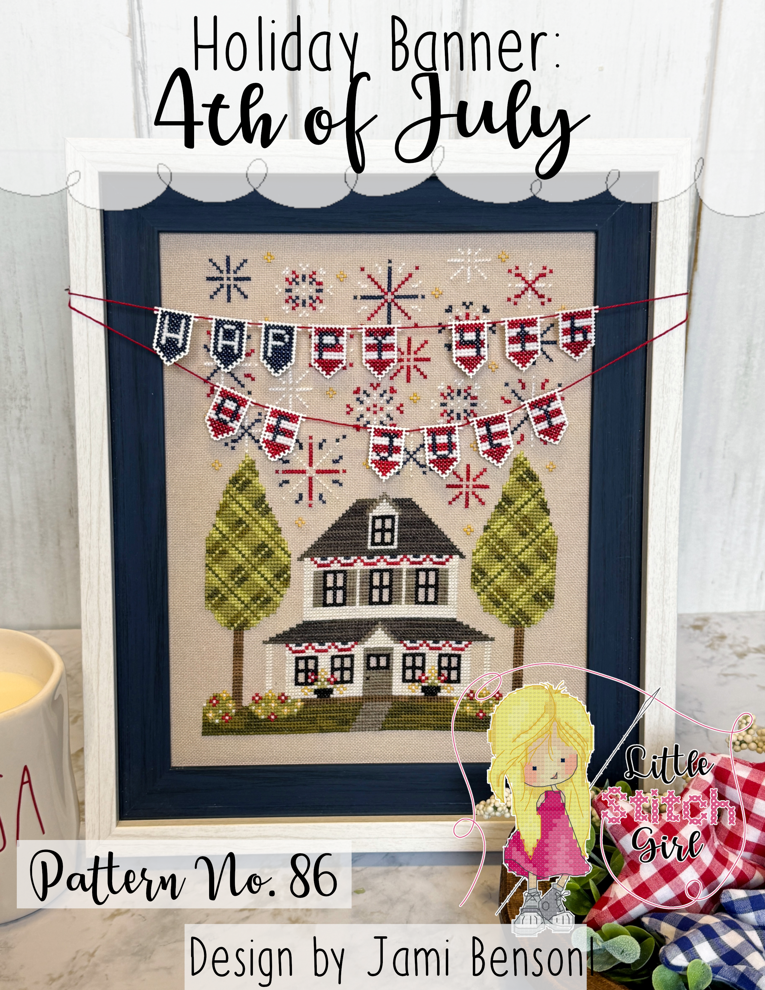 Preorder - Holiday Banner: 4th of July by Little Stitch Girl