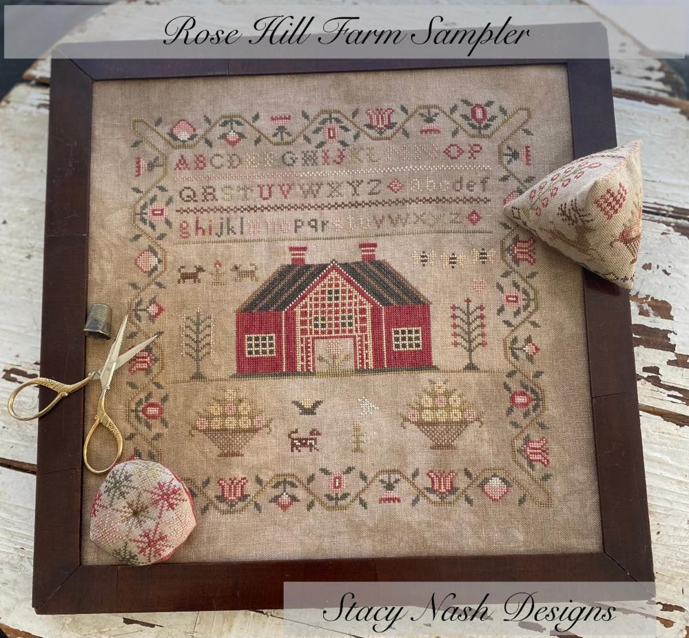 Preorder - Rose Hill Farm Sampler by Stacy Nash Designs