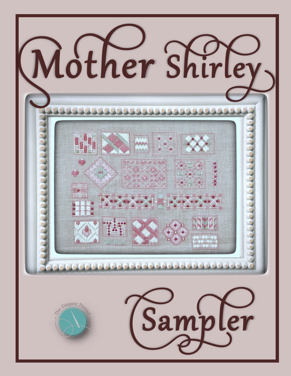 Preorder - The Mother Shirley Sampler by The Elegant Thread