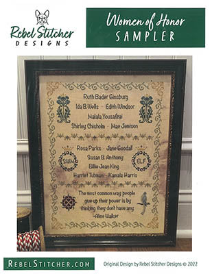 Women of Honor Sampler by Rebel Stitcher Designs