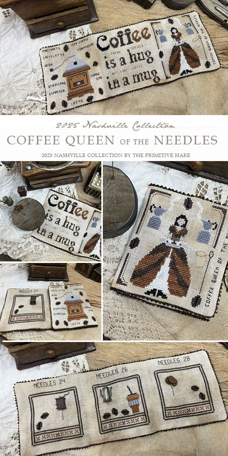 Preorder - Coffee Queen of the Needles by The Primitive Hare