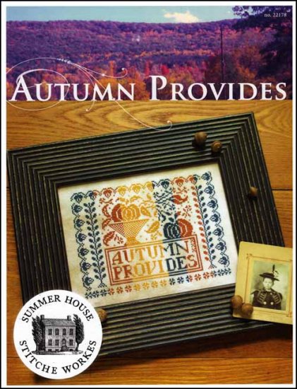 Autumn Provides by Summer House Stitche Workes