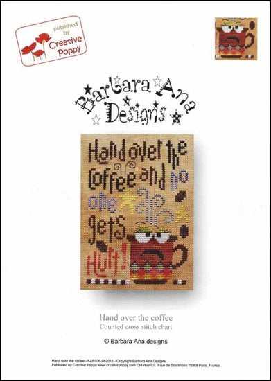 Hand Over the Coffee by Barbara Ana Designs